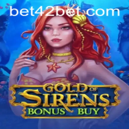 Descubra o Universo de GoldofSirensBonusBuy e a Chave de 42 Bet