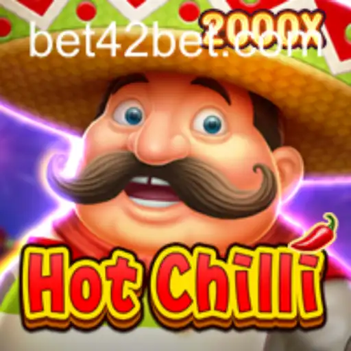 Descubra o Mundo de HotChilli e a Estratégia do 42 Bet