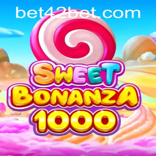Descubra o Fascinante Mundo de SweetBonanza1000 e a Estratégia de Jogo 42 Bet
